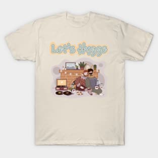 Let's Hygge T-Shirt